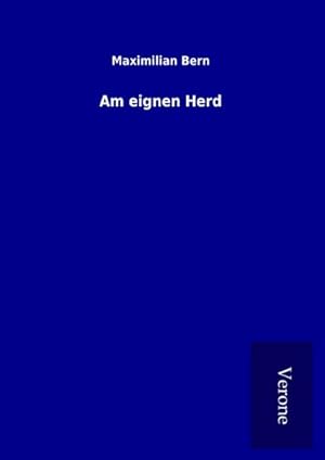 Seller image for Am eignen Herd for sale by AHA-BUCH GmbH