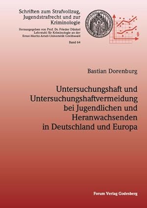 Imagen del vendedor de Untersuchungshaft und Untersuchungshaftvermeidung bei Jugendlichen und Heranwachsenden in Deutschland und Europa a la venta por AHA-BUCH GmbH