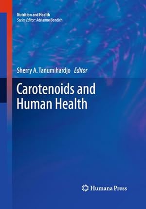 Seller image for Carotenoids and Human Health for sale by AHA-BUCH GmbH