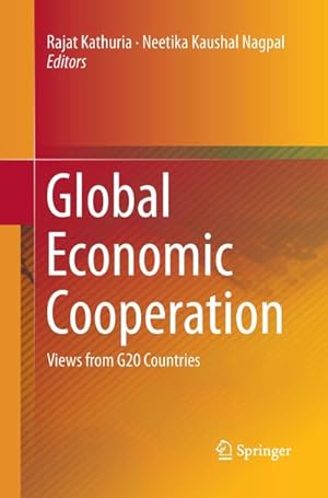 Bild des Verkufers fr Global Economic Cooperation : Views from G20 Countries zum Verkauf von AHA-BUCH GmbH
