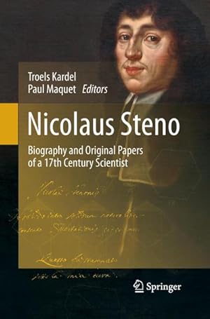 Immagine del venditore per Nicolaus Steno : Biography and Original Papers of a 17th Century Scientist venduto da AHA-BUCH GmbH