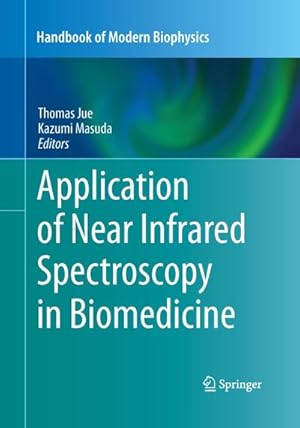 Seller image for Application of Near Infrared Spectroscopy in Biomedicine for sale by AHA-BUCH GmbH