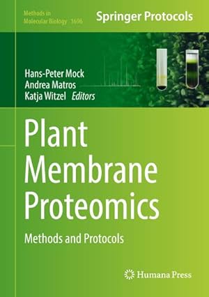 Seller image for Plant Membrane Proteomics : Methods and Protocols for sale by AHA-BUCH GmbH