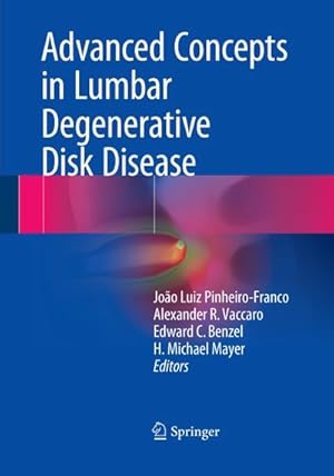 Bild des Verkufers fr Advanced Concepts in Lumbar Degenerative Disk Disease zum Verkauf von AHA-BUCH GmbH