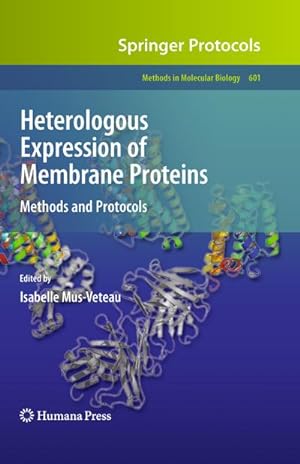 Seller image for Heterologous Expression of Membrane Proteins : Methods and Protocols for sale by AHA-BUCH GmbH