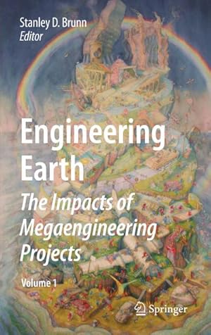 Seller image for Engineering Earth : The Impacts of Megaengineering Projects for sale by AHA-BUCH GmbH