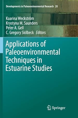 Seller image for Applications of Paleoenvironmental Techniques in Estuarine Studies for sale by AHA-BUCH GmbH