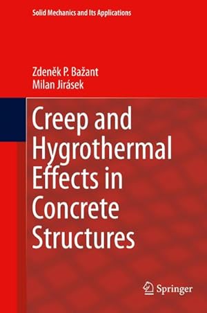 Seller image for Creep and Hygrothermal Effects in Concrete Structures for sale by AHA-BUCH GmbH