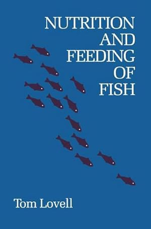 Immagine del venditore per Nutrition and Feeding of Fish venduto da AHA-BUCH GmbH