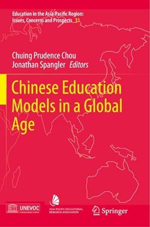 Bild des Verkufers fr Chinese Education Models in a Global Age zum Verkauf von AHA-BUCH GmbH