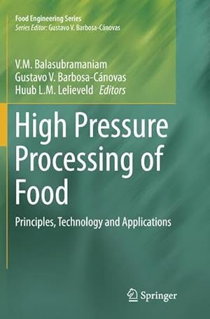 Bild des Verkufers fr High Pressure Processing of Food : Principles, Technology and Applications zum Verkauf von AHA-BUCH GmbH