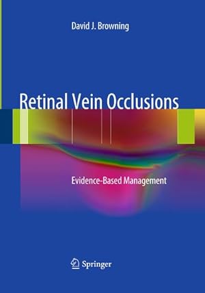 Bild des Verkufers fr Retinal Vein Occlusions : Evidence-Based Management zum Verkauf von AHA-BUCH GmbH