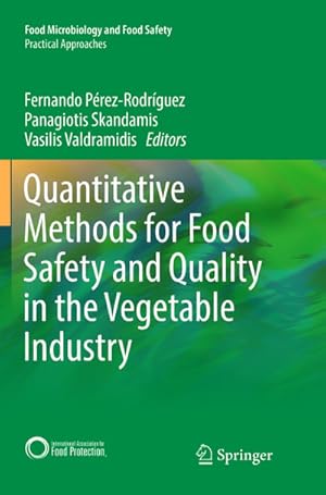 Seller image for Quantitative Methods for Food Safety and Quality in the Vegetable Industry for sale by AHA-BUCH GmbH