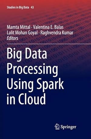 Bild des Verkufers fr Big Data Processing Using Spark in Cloud zum Verkauf von AHA-BUCH GmbH