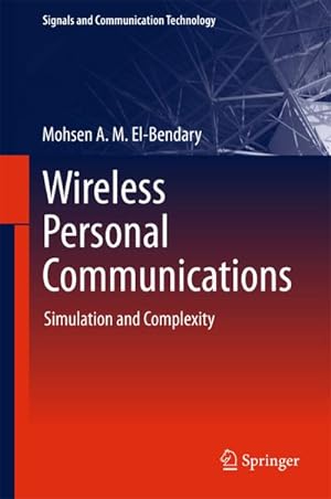 Immagine del venditore per Wireless Personal Communications : Simulation and Complexity venduto da AHA-BUCH GmbH