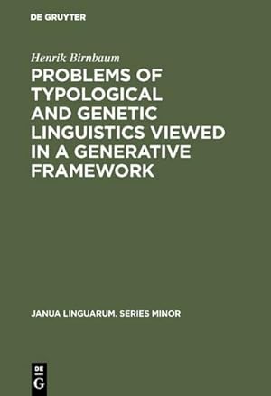 Bild des Verkufers fr Problems of Typological and Genetic Linguistics Viewed in a Generative Framework zum Verkauf von AHA-BUCH GmbH