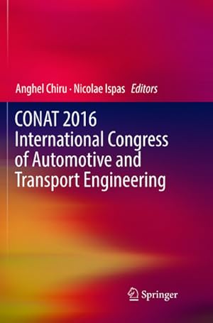 Seller image for CONAT 2016 International Congress of Automotive and Transport Engineering for sale by AHA-BUCH GmbH