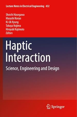 Seller image for Haptic Interaction : Science, Engineering and Design for sale by AHA-BUCH GmbH
