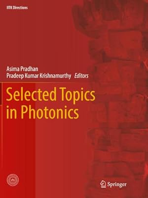 Bild des Verkufers fr Selected Topics in Photonics zum Verkauf von AHA-BUCH GmbH