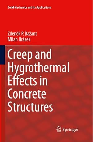 Seller image for Creep and Hygrothermal Effects in Concrete Structures for sale by AHA-BUCH GmbH
