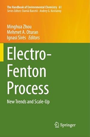 Seller image for Electro-Fenton Process : New Trends and Scale-Up for sale by AHA-BUCH GmbH