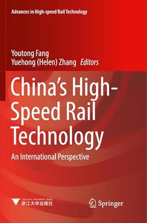 Bild des Verkufers fr China's High-Speed Rail Technology : An International Perspective zum Verkauf von AHA-BUCH GmbH