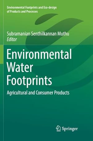 Bild des Verkufers fr Environmental Water Footprints : Agricultural and Consumer Products zum Verkauf von AHA-BUCH GmbH