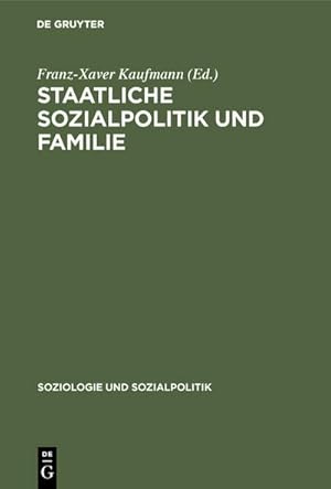 Bild des Verkufers fr Staatliche Sozialpolitik und Familie zum Verkauf von AHA-BUCH GmbH