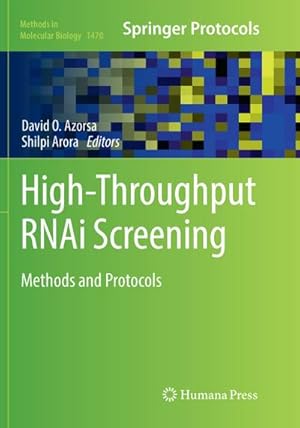Immagine del venditore per High-Throughput RNAi Screening : Methods and Protocols venduto da AHA-BUCH GmbH