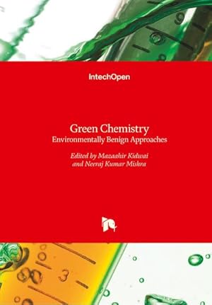 Seller image for Green Chemistry : Environmentally Benign Approaches for sale by AHA-BUCH GmbH