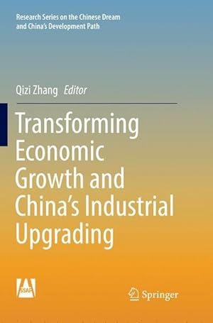 Immagine del venditore per Transforming Economic Growth and Chinas Industrial Upgrading venduto da AHA-BUCH GmbH