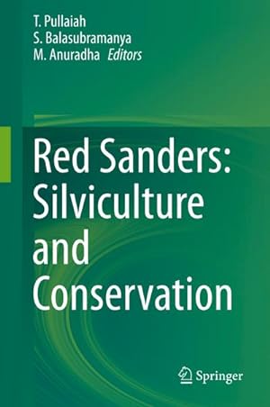 Bild des Verkufers fr Red Sanders: Silviculture and Conservation zum Verkauf von AHA-BUCH GmbH