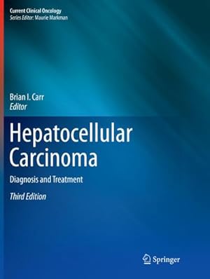 Bild des Verkufers fr Hepatocellular Carcinoma : Diagnosis and Treatment zum Verkauf von AHA-BUCH GmbH