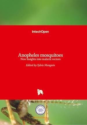 Bild des Verkufers fr Anopheles mosquitoes : New insights into malaria vectors zum Verkauf von AHA-BUCH GmbH
