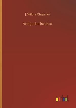 Seller image for And Judas Iscariot for sale by AHA-BUCH GmbH