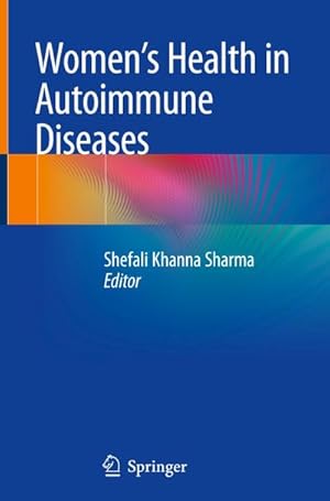 Bild des Verkufers fr Women's Health in Autoimmune Diseases zum Verkauf von AHA-BUCH GmbH