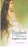 Seller image for Elisabeth Emperatriz De Austria -Hungra for sale by lisarama