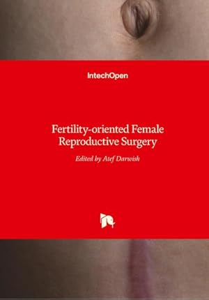 Seller image for Fertility-oriented Female Reproductive Surgery for sale by AHA-BUCH GmbH