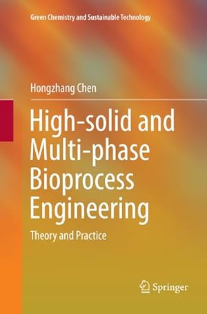 Bild des Verkufers fr High-solid and Multi-phase Bioprocess Engineering : Theory and Practice zum Verkauf von AHA-BUCH GmbH