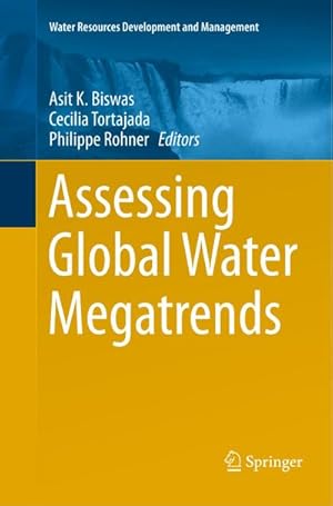 Bild des Verkufers fr Assessing Global Water Megatrends zum Verkauf von AHA-BUCH GmbH