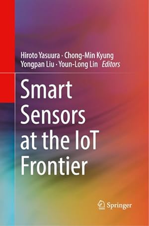 Bild des Verkufers fr Smart Sensors at the IoT Frontier zum Verkauf von AHA-BUCH GmbH