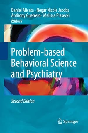 Image du vendeur pour Problem-based Behavioral Science and Psychiatry mis en vente par AHA-BUCH GmbH