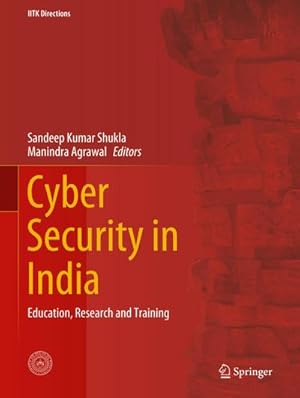 Image du vendeur pour Cyber Security in India : Education, Research and Training mis en vente par AHA-BUCH GmbH