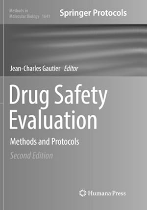 Bild des Verkufers fr Drug Safety Evaluation : Methods and Protocols zum Verkauf von AHA-BUCH GmbH