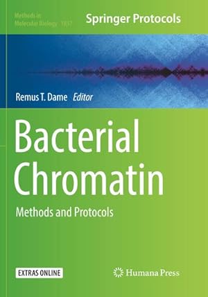 Seller image for Bacterial Chromatin : Methods and Protocols for sale by AHA-BUCH GmbH