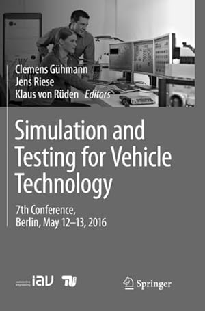 Seller image for Simulation and Testing for Vehicle Technology : 7th Conference, Berlin, May 12-13, 2016 for sale by AHA-BUCH GmbH