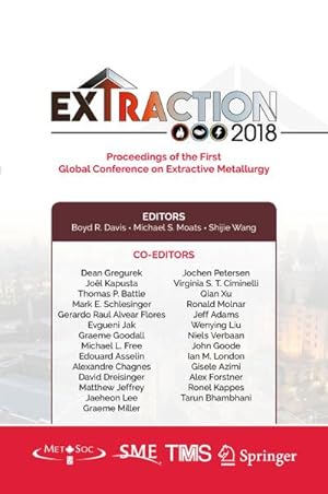 Seller image for Extraction 2018 : Proceedings of the First Global Conference on Extractive Metallurgy for sale by AHA-BUCH GmbH