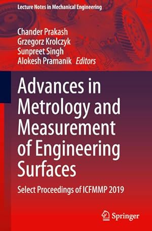 Bild des Verkufers fr Advances in Metrology and Measurement of Engineering Surfaces : Select Proceedings of ICFMMP 2019 zum Verkauf von AHA-BUCH GmbH