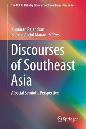 Bild des Verkufers fr Discourses of Southeast Asia : A Social Semiotic Perspective zum Verkauf von AHA-BUCH GmbH