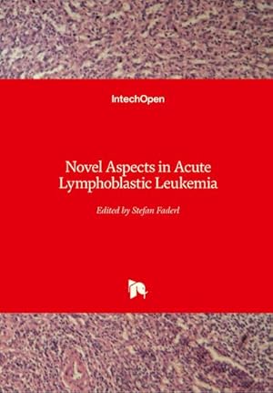 Imagen del vendedor de Novel Aspects in Acute Lymphoblastic Leukemia a la venta por AHA-BUCH GmbH